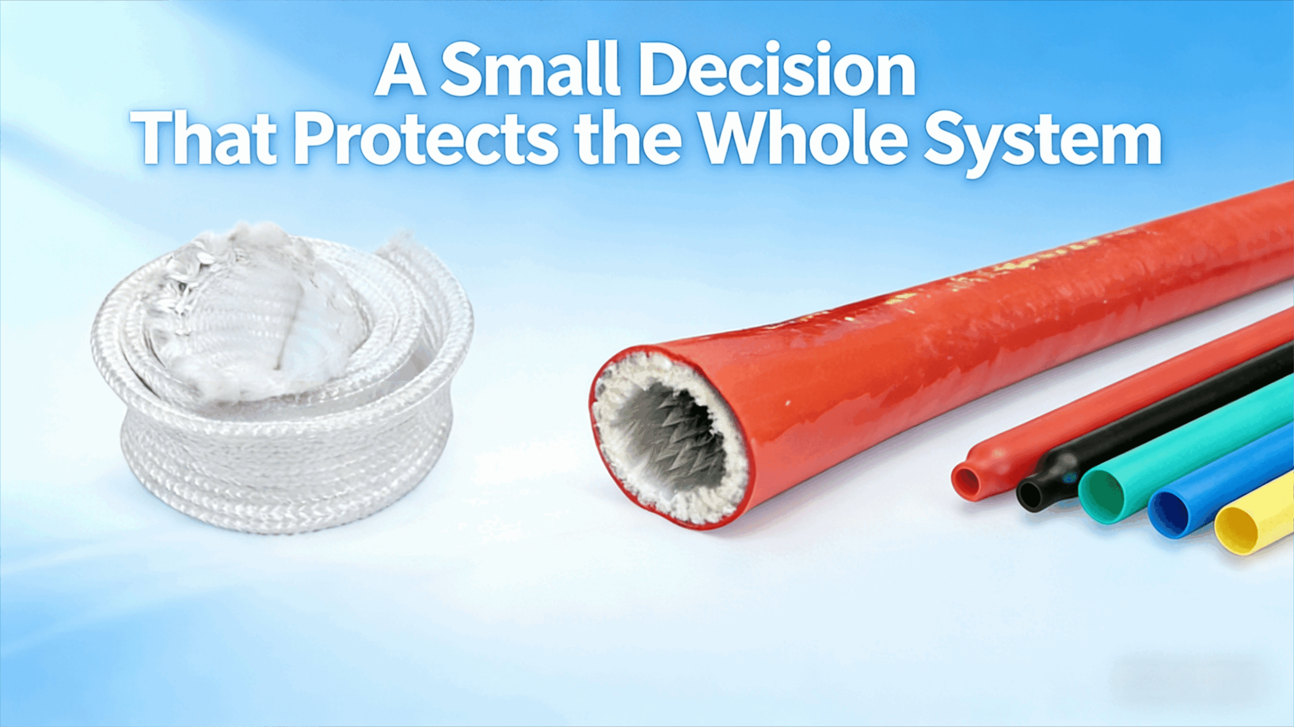 6. Insulation sleeves protect systems Insulation sleeves protect systems