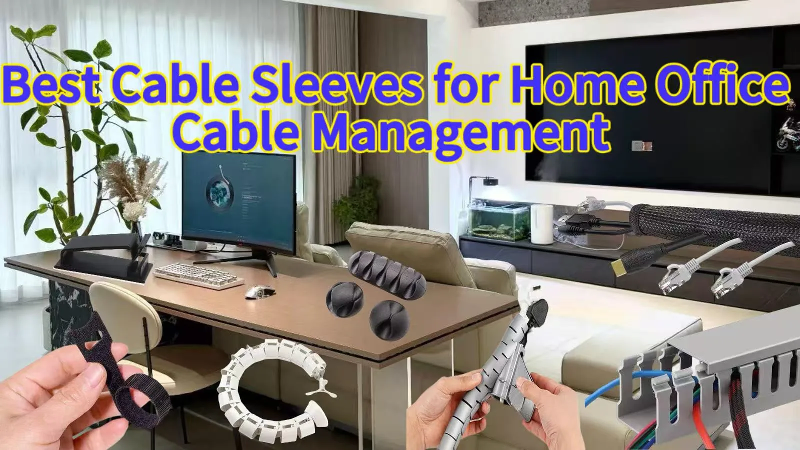Best Cable Sleeves for Home Office Cable Management